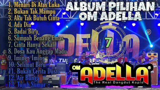 Album Pilihan || Musik Om Adella terbaru 2021 смотреть онлайн