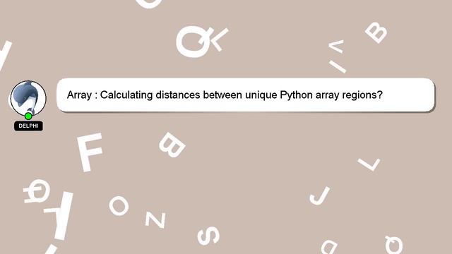 Array : Calculating distances between unique Python array regions? смотреть онлайн