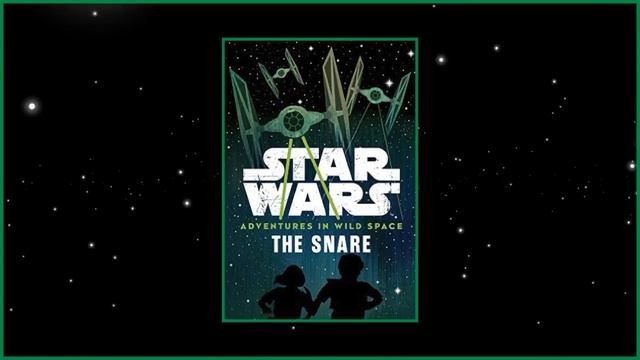 Star Wars: Adventures In Wild Space #1- The Snare Book Review смотреть онлайн