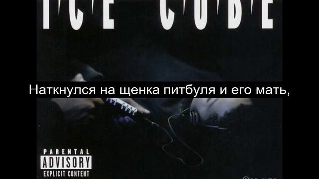 Ice Cube - Ghetto Bird (Русский Перевод Субтитры)