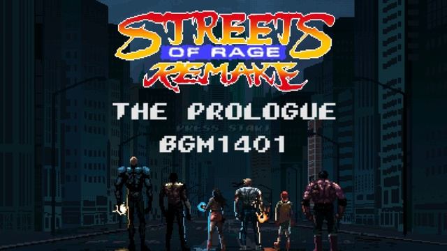 The Prologue - Streets of Rage Remake V5.2 (BGM1401) смотреть онлайн