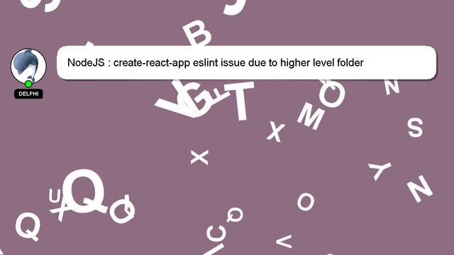 NodeJS : create-react-app eslint issue due to higher level folder containing another app with node_ смотреть онлайн