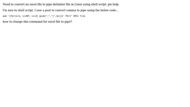 Unix & Linux: convert an excel file to pipe delimiter file in Linux using script смотреть онлайн