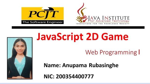 JavaScript 2D Game Development | Java Institute| A.H. Rubasinghe смотреть онлайн