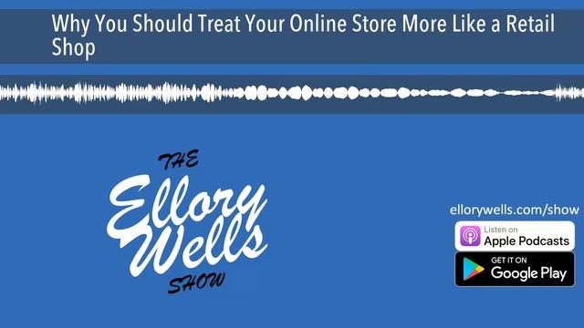 Why You Should Treat Your Online Store More Like a Retail Shop смотреть онлайн