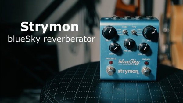Strymon blueSky reverberator  Обзор в стерео