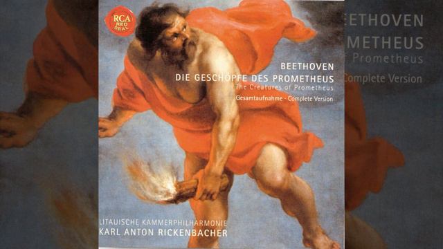 Die Geschöpfe Des Prometheus, Ballet, Op. 43: Andantino - Adagio - Allegro