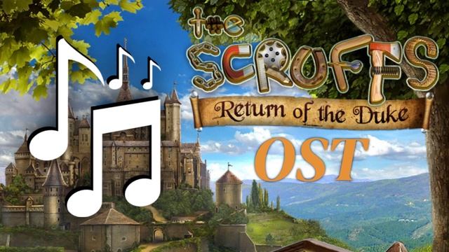 The Scruffs 2: Return of the Duke OST - Credits Track смотреть онлайн