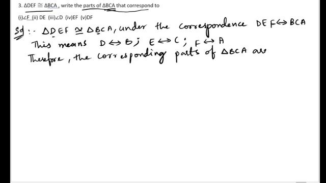 3. ∆DEF≅ ∆BCA , write the parts of ∆BCA that correspond to (i)∠F (ii)DE (iii)∠D (iv)EF (v) DF смотреть онлайн