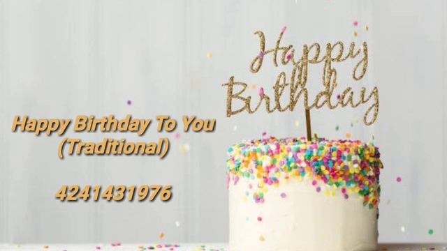 CODE/ID(S) ROBLOX HAPPY BIRTHDAY TO YOU(TRADITIONAL) SONG смотреть онлайн