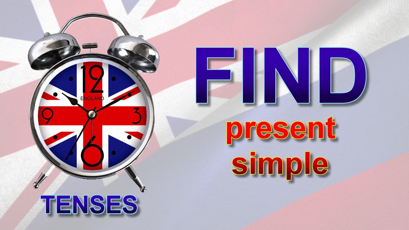 Времена. Глагол TO FIND. Present Simple