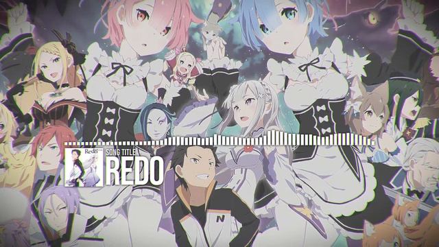 ReZero Kara Hajimeru Isekai Seikatsu Opening (full) (Redo - Konomi Suzuki)