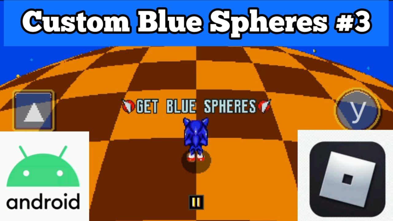 Classic Sonic Simulator Roblox game. Custom Special Stage Blue Spheres #3 showcase Android complete. смотреть онлайн