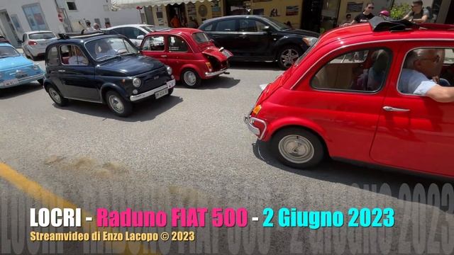 LOCRI - "Raduno FIAT 500 2023" e Tour cittadino (by EL) смотреть онлайн