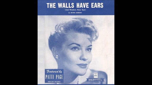 Patti Page - The Walls Have Ears (And Windows Have Eyes) смотреть онлайн