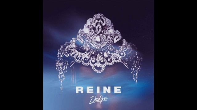 DADJU - Reine [sped Up]