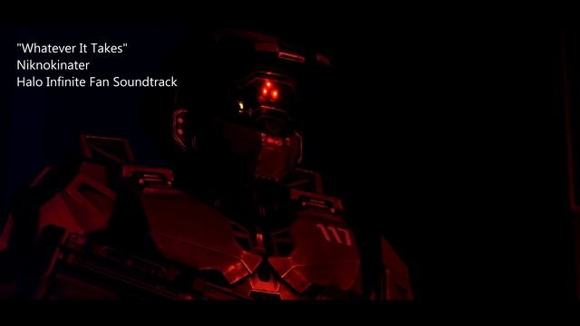 Halo Infinite Fan Soundtrack - Whatever It Takes смотреть онлайн