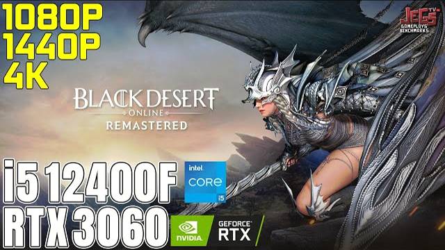 Black Desert Online Remastered | i5 12400F + RTX 3060 | 1080p, 1440p, 4K benchmarks! смотреть онлайн