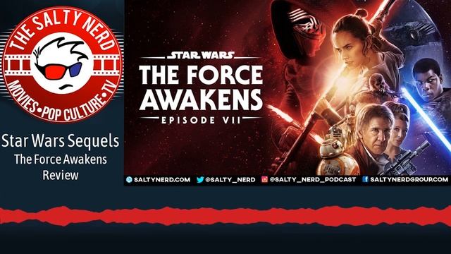 Salty Nerd: The Force Awakens Makes My Brain Hurt... [Review] смотреть онлайн