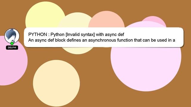 PYTHON : Python [Invalid syntax] with async def смотреть онлайн