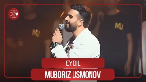 Мубориз Усмонов - Эй дил / Muboriz Usmonov - Ey Dil (Concert "Sipos", 2021)
