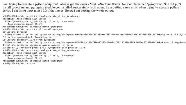 Unix & Linux: ModuleNotFoundError: No module named 'pyrogram' смотреть онлайн