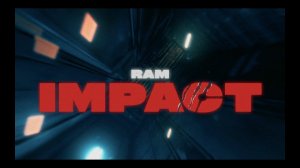 RAM — IMPACT
