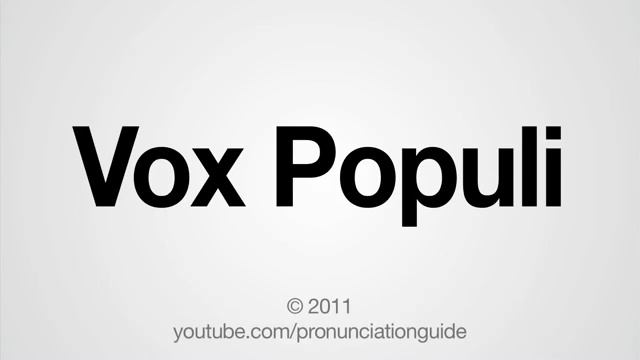 How to Pronounce Vox Populi смотреть онлайн