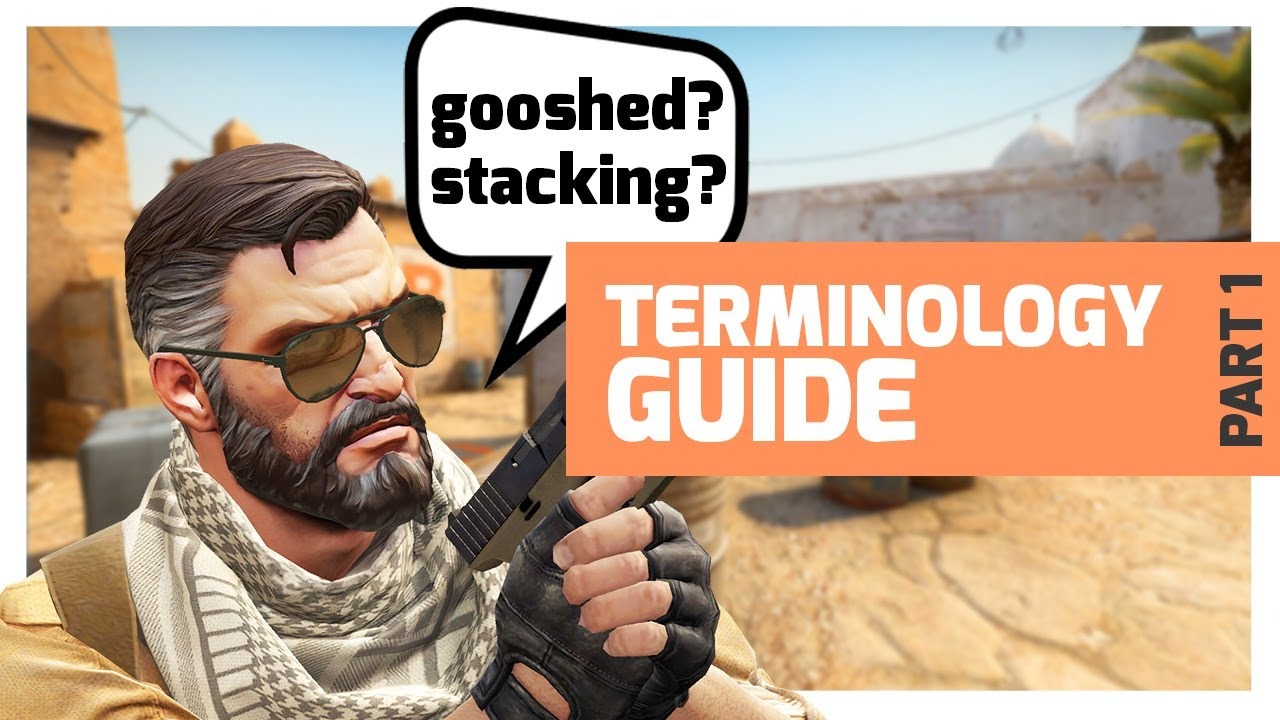Counter-Strike Complete Terminology Guide From Beginner to Advanced [Part 1] #CSGO смотреть онлайн
