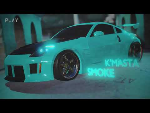 K'Masta - Smoke | Phonk