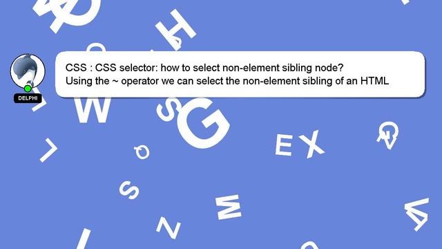 CSS : CSS selector: how to select non-element sibling node? смотреть онлайн