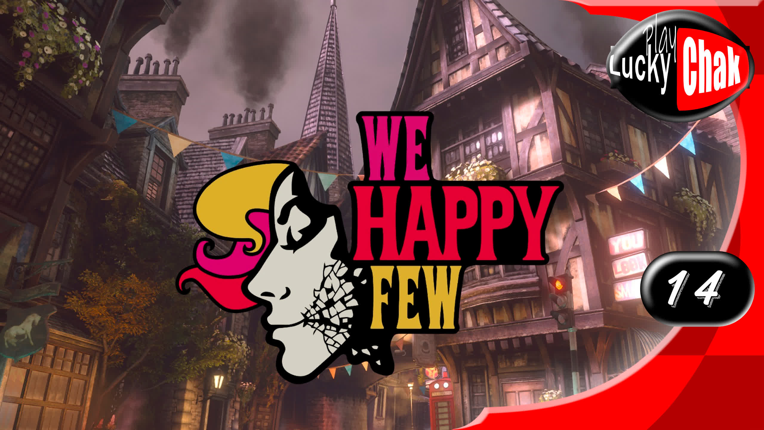 We Happy Few прохождение - Три ведьмы #14