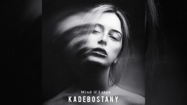 Kadebostany - Mind if I stay 🎶 смотреть онлайн