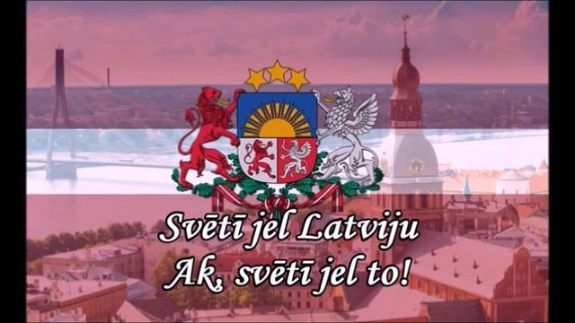 Latvia National Anthem-Dievs Sveiti Latviju смотреть онлайн