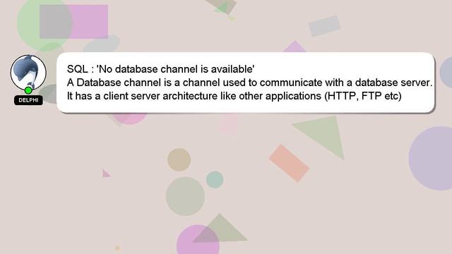 SQL : 'No database channel is available' смотреть онлайн