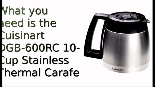 Cuisinart DCC-1150 Replacement Thermal Carafe смотреть онлайн