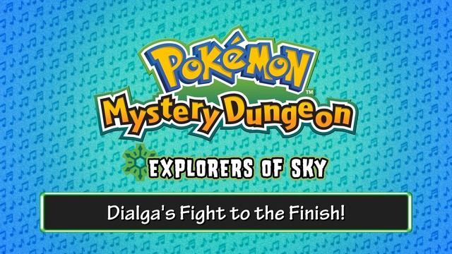 068 - Dialga's Fight to the Finish! - (Pokémon Mystery Dungeon - Explorers of Sky) смотреть онлайн
