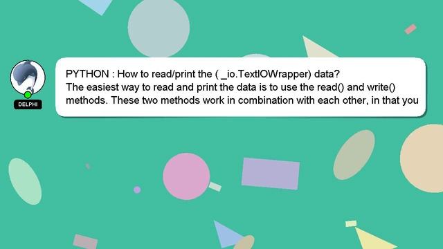 PYTHON : How to read/print the ( _io.TextIOWrapper) data? смотреть онлайн