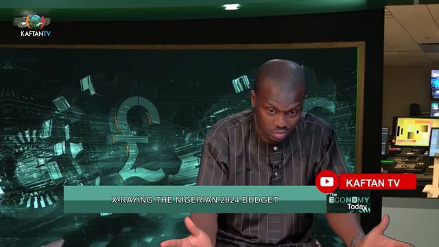 THE ECONOMY TODAY: X-RAYING THE NIGERIAN 2024 BUDGET смотреть онлайн