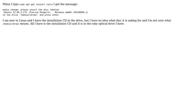 Ubuntu: "media change: please insert the disc labeled" when trying to install Ruby on Rails смотреть онлайн