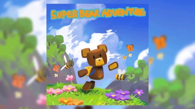 Super Bear Adventure - I'm A Bear (Original Soundtrack) смотреть онлайн