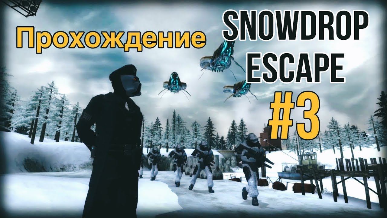 Half Life 2 Snowdrop Escape стрим №3 ФИНАЛ и продолжаем Зной смотреть онлайн