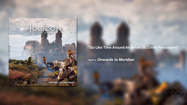 Horizon Zero Dawn OST - Go Like Time Around an Arrow [Extended] смотреть онлайн