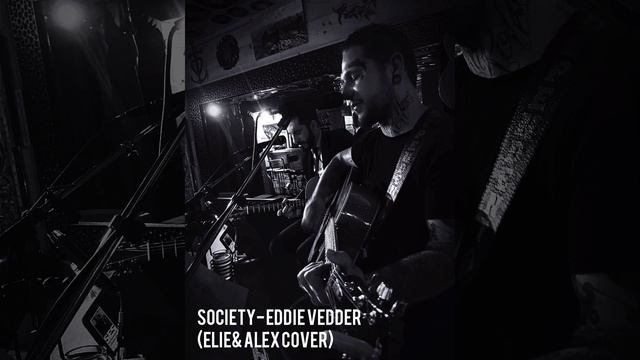 Society - Eddie Vedder (Elie Martin & Alex Bruno cover) смотреть онлайн