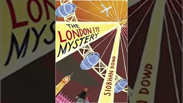 Ms Blunden's Story Time- The London Eye Mystery, Chapters 9 - 14