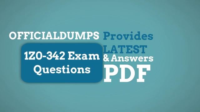 1Z0-342 Exam - 2018 Oracle Financial Management 9.2 1Z0-342 Exam Dumps | Get 1Z0-342 Questions PDF смотреть онлайн