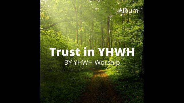 Trust in Yahweh (Psalm 37) смотреть онлайн
