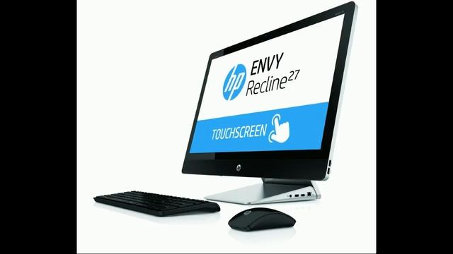 HP ENVY Recline 27 k150 27 Inch TouchSmart All in One Desktop with Beats Audio test review slidesho смотреть онлайн