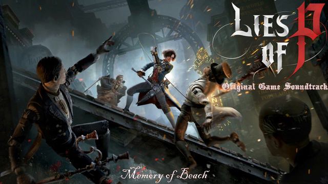 Lies of P - Original Game Soundtrack смотреть онлайн