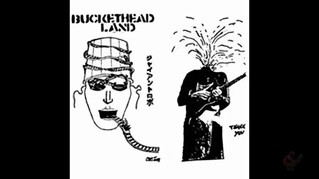 Buckethead - Bucketheadland Blueprints [Demo Tape] смотреть онлайн